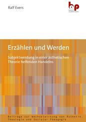 Erz&auml;hlen und Werden