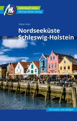 Nordseeküste Schleswig-Holstein Reiseführer Michael Müller Verlag (eBook, ePUB)