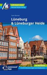 L&uuml;neburg & L&uuml;neburger Heide Reisef&uuml;hrer Michael M&uuml;ller Verlag