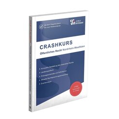 CRASHKURS &Ouml;ffentliches Recht - NRW