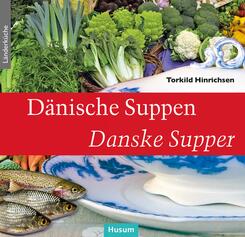 D&auml;nische Suppen - Danske Supper