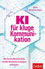 KI f&uuml;r kluge Kommunikation