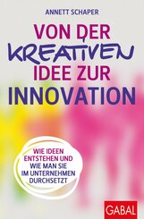 Von der kreativen Idee zur Innovation (eBook, ePUB)