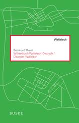 W&ouml;rterbuch Walisisch - Deutsch / Deutsch - Walisisch