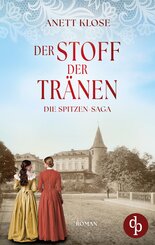 Der Stoff der Tr&auml;nen | Die historische Familiensaga im 19. Jahrhundert