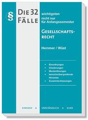 Die 32 wichtigsten F&auml;lle Gesellschaftsrecht