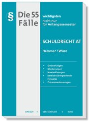 Die 55 wichtigsten F&auml;lle Schuldrecht AT