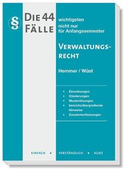 Die 44 wichtigsten F&auml;lle Verwaltungsrecht