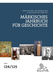 M&auml;rkisches Jahrbuch f&uuml;r Geschichte 124/125