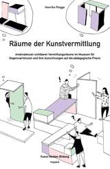 R&auml;ume der Kunstvermittlung