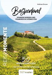 Baskenland - Spaniens Norden und Frankreichs Nordwesten - ReiseMomente