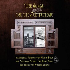 Der Junge, der die Zeit besiegte,1 Audio-CD, 1 MP3