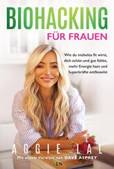 Biohacking f&uuml;r Frauen