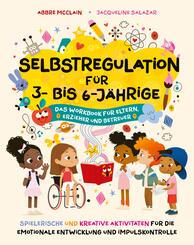Selbstregulation f&uuml;r 3- bis 6-J&auml;hrige