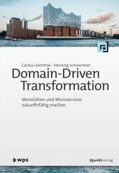 Domain-Driven Transformation (eBook, PDF)