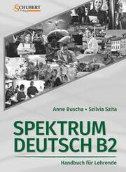 Spektrum Deutsch B2: Handbuch f&uuml;r Lehrende