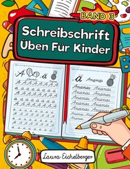 Schreibschrift &Uuml;ben F&uuml;r Kinder (SAS)