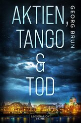 Aktien, Tango & Tod