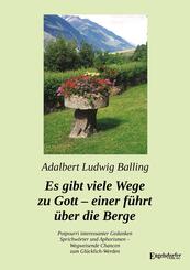 Es gibt viele Wege zu Gott - einer f&uuml;hrt &uuml;ber die Berge