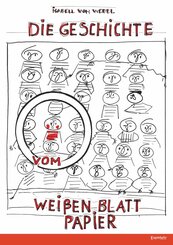 Die Geschichte vom weißen Blatt Papier