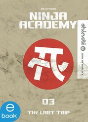 Ninja Academy 3 (eBook, ePUB)