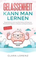 Gelassenheit kann man lernen