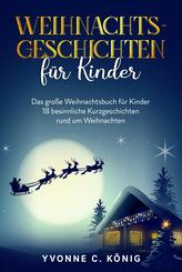 Weihnachtsgeschichten f&uuml;r Kinder