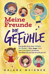 Meine Freunde die Gef&uuml;hle