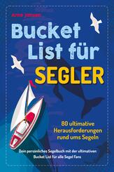 Bucket List f&uuml;r Segler