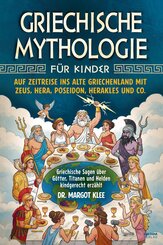 Griechische Mythologie f&uuml;r Kinder