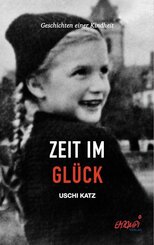 Zeit im Gl&uuml;ck
