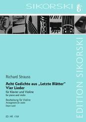 Acht Gedichte aus "Letzte Bl&auml;tter"; Vier Lieder