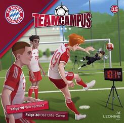 FC Bayern Team Campus (Fu&szlig;ball).Tl.15,1 Audio-CD