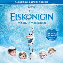 Die Eisk&ouml;nigin - V&ouml;llig Unverfroren - H&ouml;rspiel,1 Audio-CD