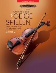 Geige spielen. Eine Einf&uuml;hrung f&uuml;r Erwachsene. Band 2 (German edition)