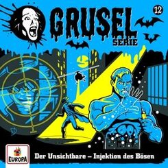 Gruselserie - Der Unsichtbare - Injektion des Bösen, 1 Audio-CD