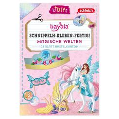 Schnippeln-Kleben-Fertig - Schleich Bayala