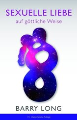 Sexuelle Liebe auf göttliche Weise