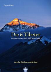 Die 6 Tibeter