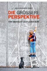 Die gr&ouml;&szlig;ere Perspektive