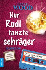 Nur Rudi tanzte schr&auml;ger