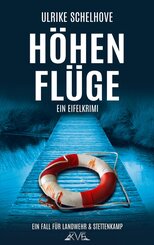 H&ouml;henfl&uuml;ge - Ein Eifel-Krimi