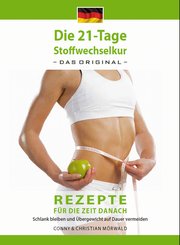 Das Kochbuch zur 21-Tage Stoffwechselkur - Das Original-: Rezepte für die Zeit danach (eBook, ePUB)