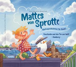 Mattes von Sprotte 02. Küstengeschichte(n) für Kinder