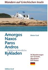 Amorgos, Naxos, Paros, Andros, &Ouml;stliche & N&ouml;rdliche Kykladen