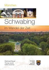 München-Schwabing im Wandel der Zeit