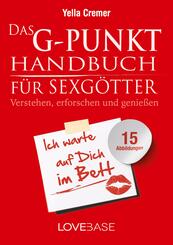Das G-Punkt-Handbuch f&uuml;r Sexg&ouml;tter
