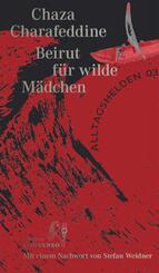 Beirut f&uuml;r wilde M&auml;dchen