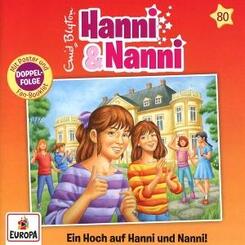 Hanni und Nanni - Ein Hoch auf Hanni und Nanni!,2 Audio-CD