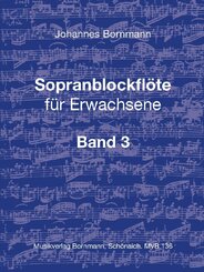 Sopranblockflöte für Erwachsene, Band 3